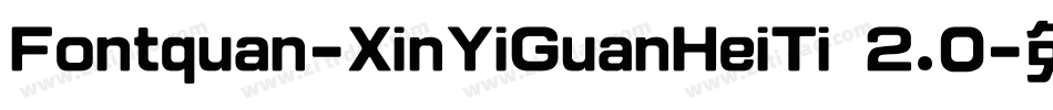 Fontquan-XinYiGuanHeiTi 2.0字体转换